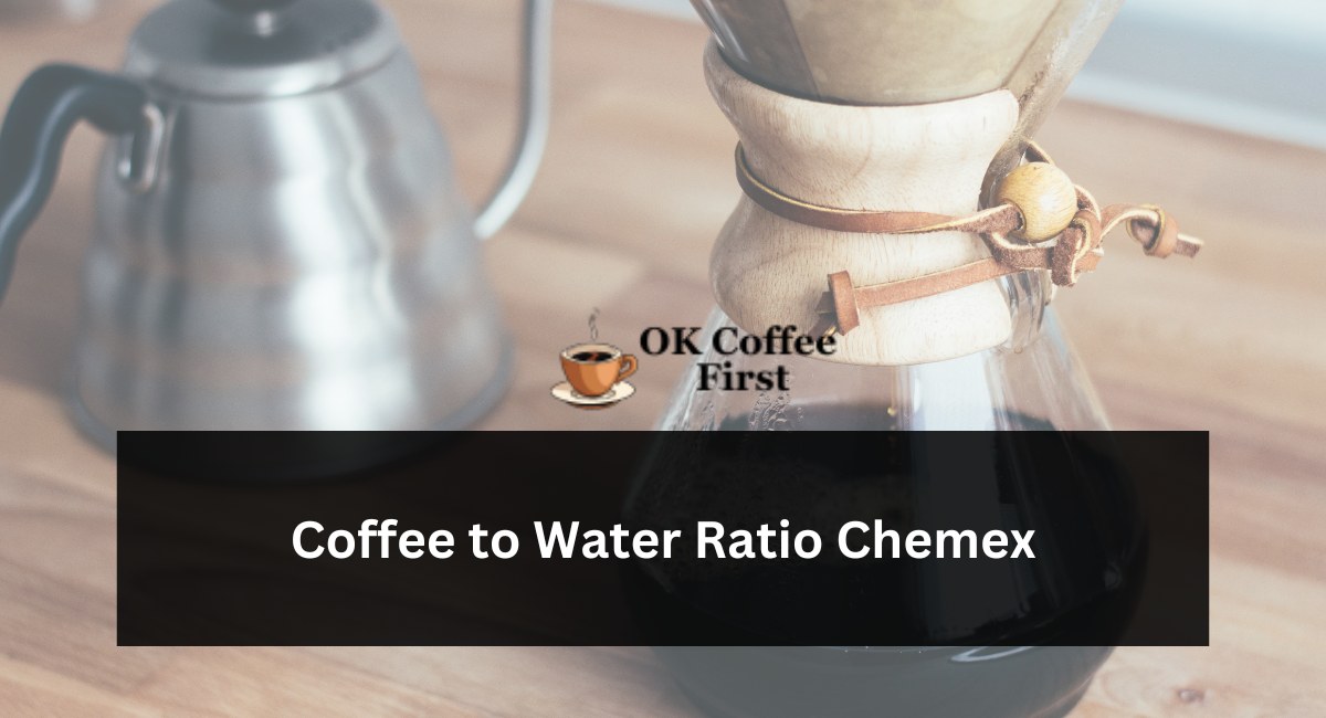 Coffee to Water Ratio Chemex